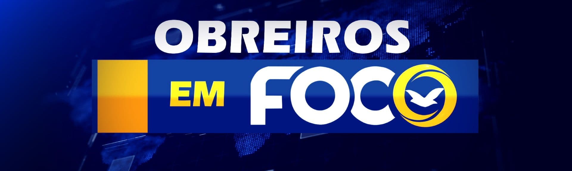 Obreiros em Foco